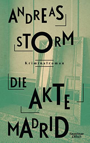 Die Akte Madrid: Kriminalroman (Die Lennard-Lomberg-Reihe, Band 2)
