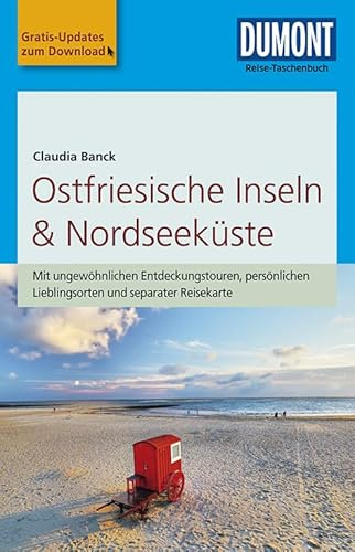 DuMont Reise-Taschenbuch Reiseführer Ostfriesische Inseln & Nordseeküste: mit Online-Updates als Gratis-Download