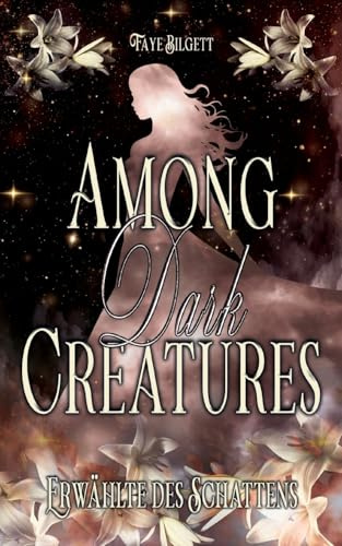 Among Dark Creatures: Erwählte des Schattens