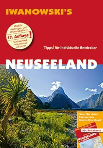 Neuseeland - Reiseführer von Iwanowski: Individualreiseführer mit Extra-Reisekarte und Karten-Download (Reisehandbuch)