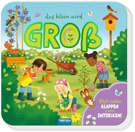 TRÖTSCH - Pappenbuch mit Klappen Mein erstes Klappenbuch : Aus klein wird groß | Spielerisches Entdecken und Spaß für Kinder ab 2, 3, 4 Jahren: Beschäftigungsbuch Spielbuch Vorlesebuch