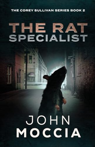 The Rat Specialist (The Corey Sullivan, Band 2)