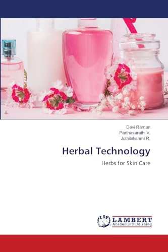 Herbal Technology: Herbs for Skin Care