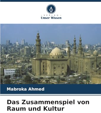Das Zusammenspiel von Raum und Kultur: DE