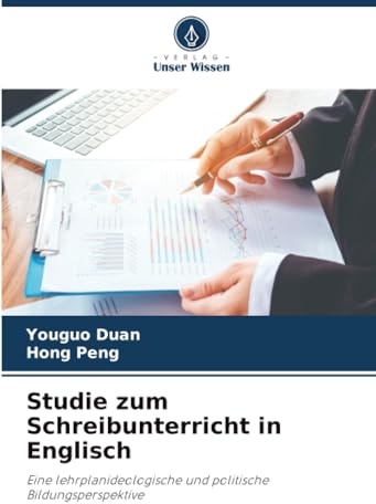 Studie zum Schreibunterricht in Englisch: Eine lehrplanideologische und politische Bildungsperspektive