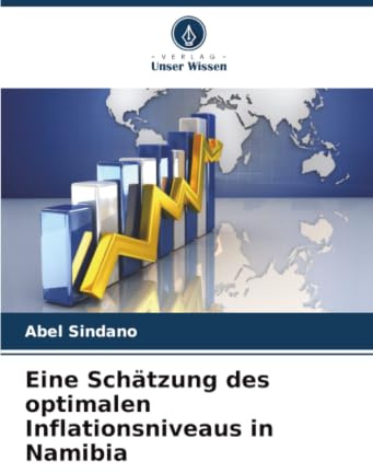 Eine Schätzung des optimalen Inflationsniveaus in Namibia