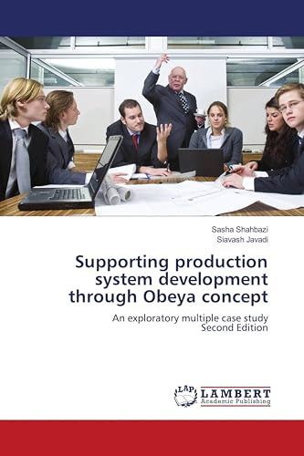 Supporting production system development through Obeya concept: An exploratory multiple case studySecond Edition