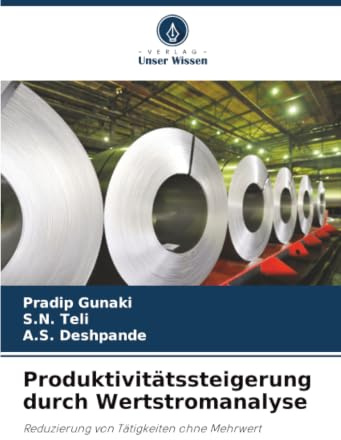 Produktivitätssteigerung durch Wertstromanalyse: Reduzierung von Tätigkeiten ohne Mehrwert