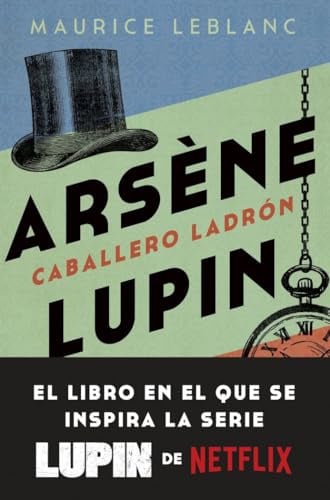 Arsène Lupin. Caballero ladrón (Novela)