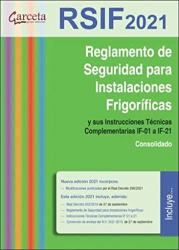RSIF2021: Reglamento de Seguridad en Instalaciones Frigoríficas (SIN COLECCION)