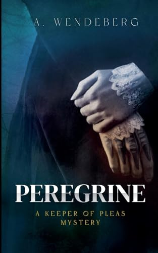 Peregrine (Keeper of Pleas, Band 3)