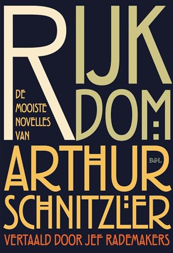 Rijkdom: de mooiste novelles van Arthur Schnitzler
