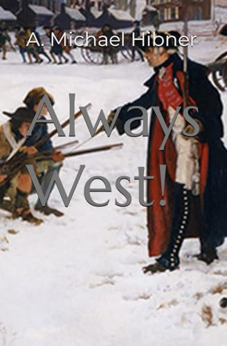 Always West!