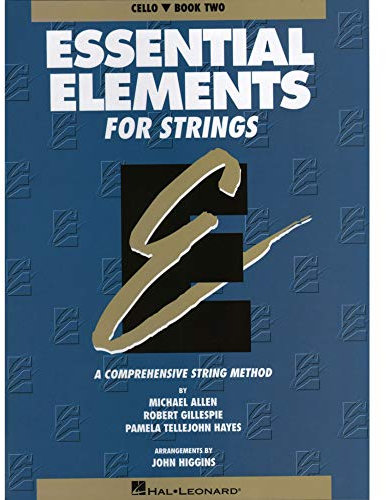 Essential Elements for Strings - Book 2 (Original Series): Cello: Cello, Book Two : A Comprehensive String Method