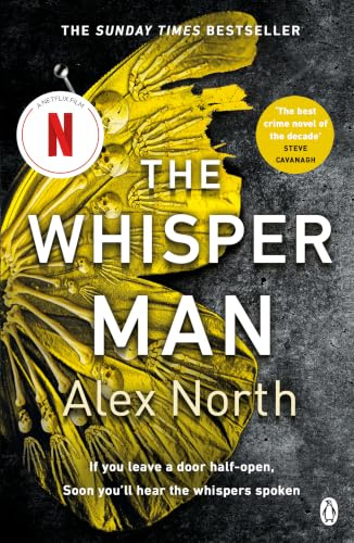 The Whisper Man: The chilling Sunday Times bestseller - Soon to be a major film starring Robert De Niro and Adam Scott
