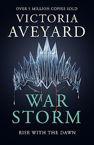 War Storm: The global YA fantasy sensation from the Sunday Times bestselling author of Tempest soon to be a major TV series (Red Queen)