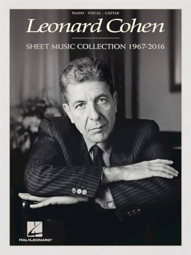 Leonard Cohen - Sheet Music Collection 1967 to 2016 | Songbook für Klavier/Gesang/Gitarre für fortgeschrittene Musiker | PVG-Notenbuch zum Lernen, für ... Songbook für Gesang, Gitarre, Klavier
