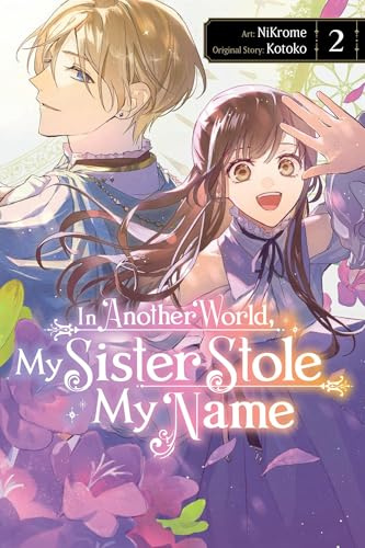 In Another World, My Sister Stole My Name, Vol. 2 (Volume 2)