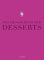 Das große Buch der Desserts: Warenkunde, Küchenpraxis, Rezepte (TEUBNER Edition)