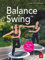 Balance Swing™️: auf dem Mini-Trampolin