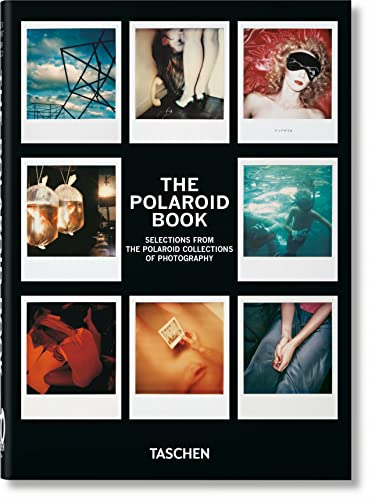 The Polaroid Book. 45th Ed.: Mehrsprachige Ausgabe (40th Edition)