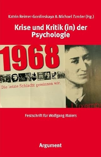 Krise und Kritik (in) der Psychologie: Festschrift für Wolfgang Maiers