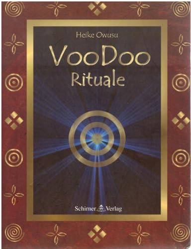 Voodoo Rituale: Weltweite magische Grundmuster