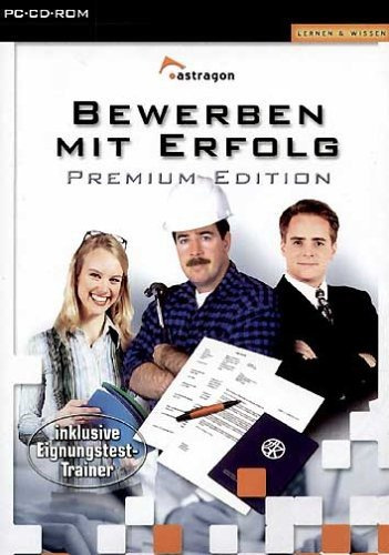 Bewerben mit Erfolg, Premium Edition, 1 CD-ROM: Für Windows 98/Me/2000/XP. Inkl. Eignungstest-Trainer