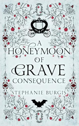 A Honeymoon of Grave Consequence: 2 (The Supernatural Adventures of Lady and Lord Riven)