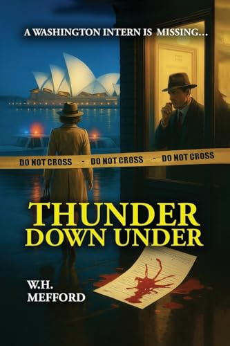 Thunder Down Under: A Washington Intern is Missing...