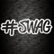 Lustiger Vinyl-Aufkleber mit Hashtag # Swag für Auto, Van, Fahrrad, Wohnwagen, Fenster, Stoßstange