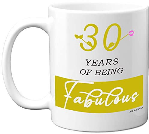 Stuff4 30 Years of Being Fabulous Mug, 11oz Ceramic Dishwasher Safe Premium Mugs, 30th Birthday Gifts, Funny for Women, Gift for Friend, Birthday