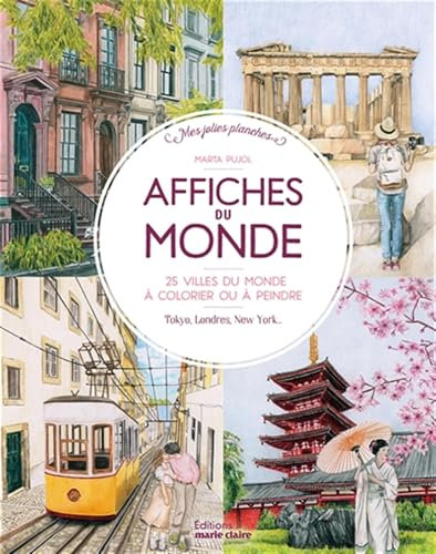 Affiches du monde: 25 villes du monde à colorier ou à peindre