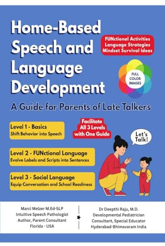 Home-Based Speech and Language Development: A Guide for Parents of Late Talkers