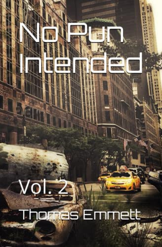No Pun Intended: Vol. 2