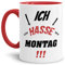 Wochentag-Tasse mit Spruch Ich Hasse Montag! - Geschenkidee/Büro/Arbeit/Lustig/Chef/Mitarbeiter Innen & Henkel Rot