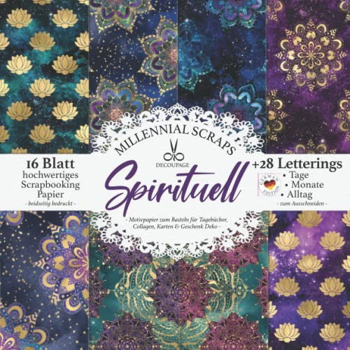 DECOUPAGE SPIRITUELL – Motivpapier zum Basteln für Tagebücher, Collagen, Karten & Geschenk Deko –: Scrapbooking Papier & Zubehör zum Ausschneiden I Mit Letterings I DIY Kalender I Journaling Inspo