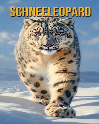 Schneeleopard: Buch mit lustigen Fakten für Kinder