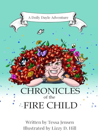 Chronicles of the Fire Child (The Astrid Beeswax series)