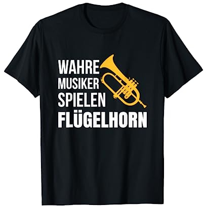 Flügelhorn Tenorhorn Horn Instrument Lehrer Horn-Spieler T-Shirt