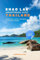 KHAO LAK REISEFÜHRER 2025, THAILAND: Strände, Inseln, Tauchen, Nationalparks und Abenteuer in Thailand