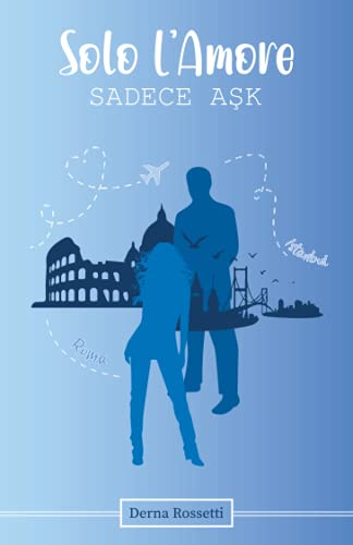 Solo L'Amore - Sadece Aşk