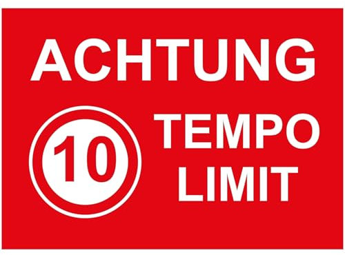 Indigos UG - Schild Achtung Tempo Limit 10-297x210 - Hotel, Firma, Schutz, KITA, Arzt, Praxis - Sicherheit - Warnung - Aluverbundplatte 3mm, Wohnung - Hinweisschild - Warnschild