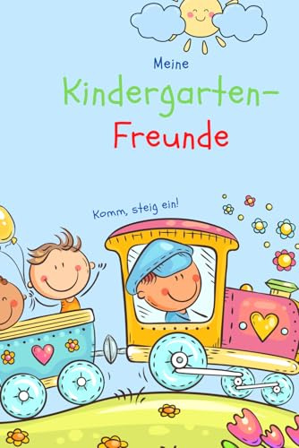 Meine Kindergarten-Freunde - Freundebuch Züge, Lokomotiven, Eisenbahnen mit Geburtstagskalender: für Kita-Kinder ab 2 Jahren
