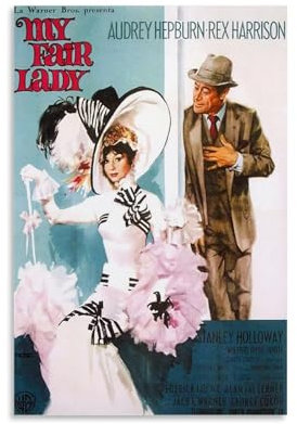 juaseehke Poster My Fair Lady, dekoratives Leinwandposter, ästhetischer Poster, Druck, Wandkunst, Dekorposter, 30 x 45 cm, ungerahmter Stil