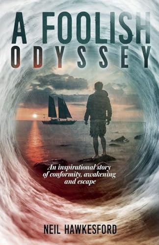 A Foolish Odyssey (A Foolish Trilogy, Band 2)