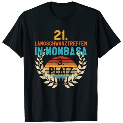 Langschwanztreffen In Mombasa Faschingskostüme 2020 Karneval T-Shirt