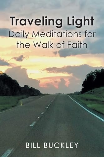 Traveling Light: Daily Meditations for the Walk of Faith