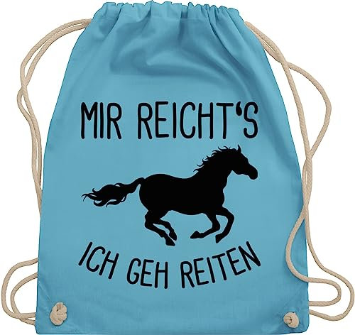 Turnbeutel Rucksack - Pferde und Zubehör - Mir reichts ich geh Reiten mit Pferd I Geschenk Reiter I Pferdemädchen - Unisize - Hellblau - reiterzubehör reit zubehöhr pferdemotiv horses beutel