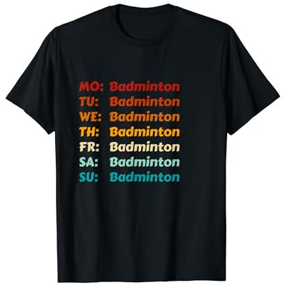 Badminton Jeden Tag Outfit Kleidung Badminton T-Shirt